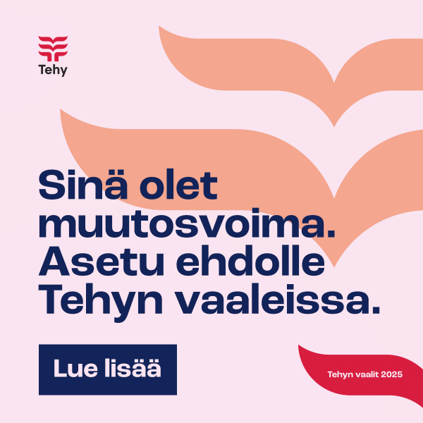 Kannustus asettua ehdolle Tehyn valtuustovaaleissa.